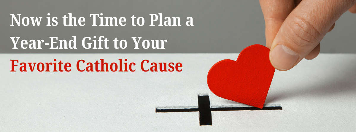 Planning Your Charitable Gifts with the Catholic Foundation of Eastern PA